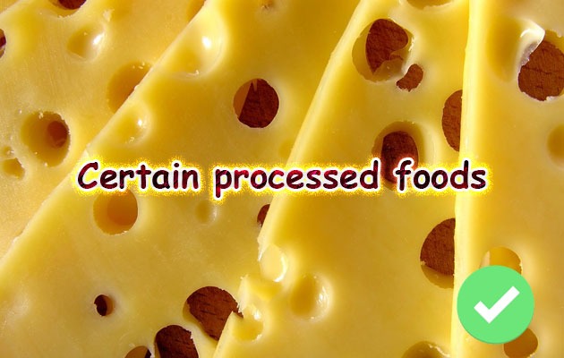 Certain processed foods